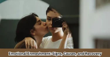 Emotional Enmeshment Signs, Causes, and Recovery (1)