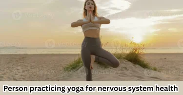 Person practicing yoga for nervous system health