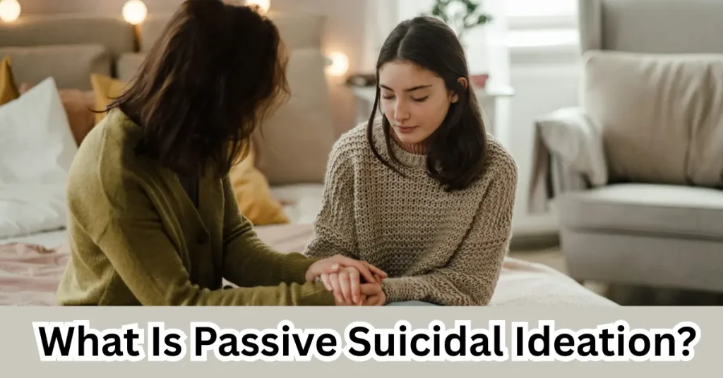What Is Passive Suicidal Ideation
