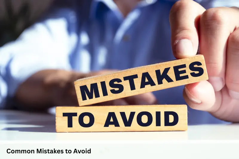 common mistakes to avoid