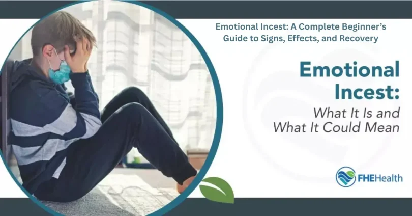 emotional incest a complete beginner’s guide to signs, effects, and recovery
