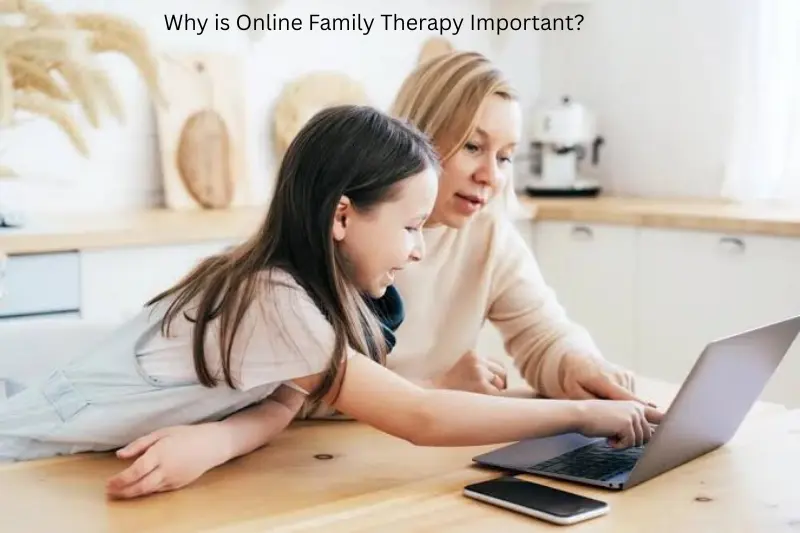 why is online family therapy important